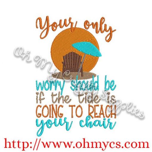 Tide Reaches Your Chair Embroidery Design