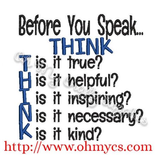 Think Before you Speak Embroidery Design
