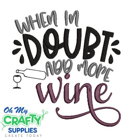Add More Wine Embroidery Design
