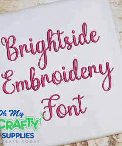 Brightside Embroidery Font (BX Included)
