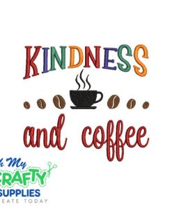 Coffee Kindness 825 Embroidery Design