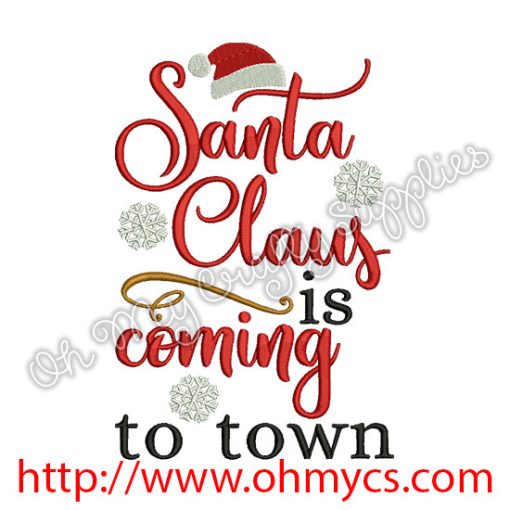 Santa Claus is coming to town