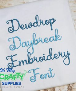 Dewdrop Daybreak Embroidery Font (BX Included)