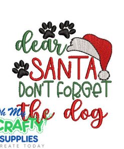Don't Forget Dog 112 Embroidery Design