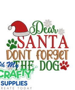 Don't Forget the Dog 1121 Embroidery Design