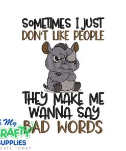 Don't Like People 25 Embroidery Design