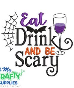Drink Scary Embroidery Design