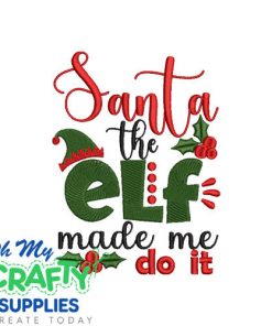 Elf made me 1122 Embroidery Design