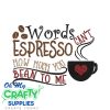 Espresso Bean to me Embroidery Design