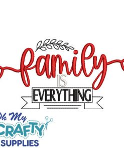 Family is Everything 1013 Embroidery Design