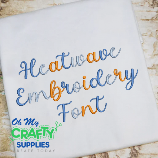 Heatwave Embroidery Font (BX Included)