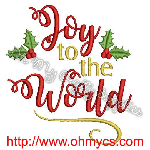Joy To The World Embroidery Design