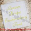 Lemon Drops Embroidery Font (BX Included)