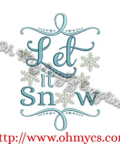 Let it Snow Embroidery Design