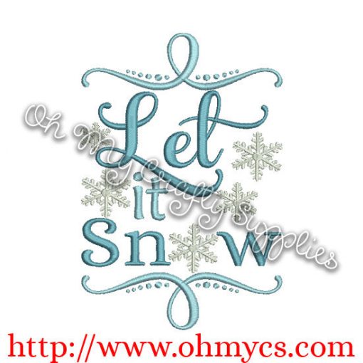 Let it Snow Embroidery Design