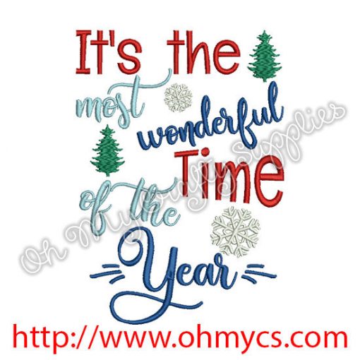 It's the most wonderful time of the Year Embroidery Design