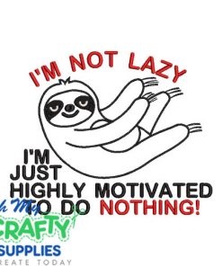 Motivated to do nothing Embroidery Design