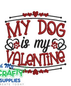 My Dog Valentine 1226 Embroidery Design
