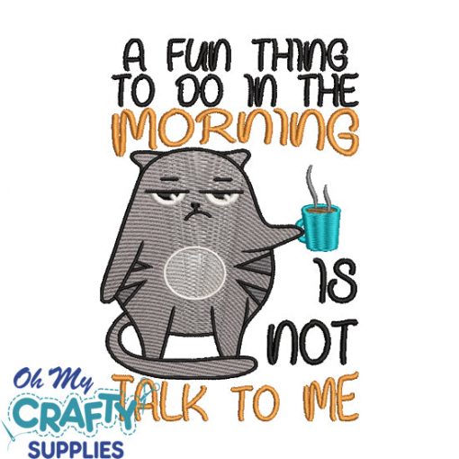 Not Talk to me 621 Embroidery Design