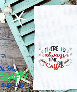 Always Time for Coffee 2021 Embroidery Design