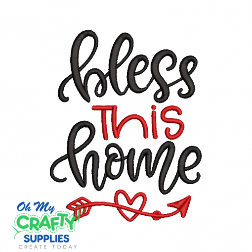 Bless This Home 2021 Embroidery Design