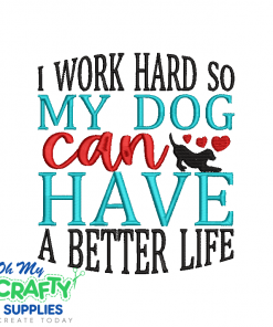 Dog With Better Life 2021 Embroidery Design