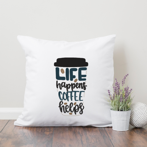 Life Happens Coffee 2020 Embroidery Design