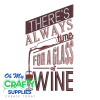 Always Time For Wine 25 Embroidery Design