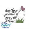 Anything is Possible 2322 Embroidery Design