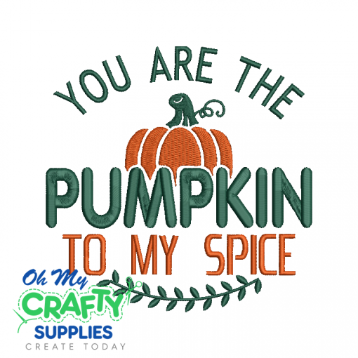 Pumpkin To My Spice 722 Embroidery Design