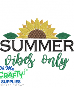 Summer Vibes Only 68 Embroidery Design