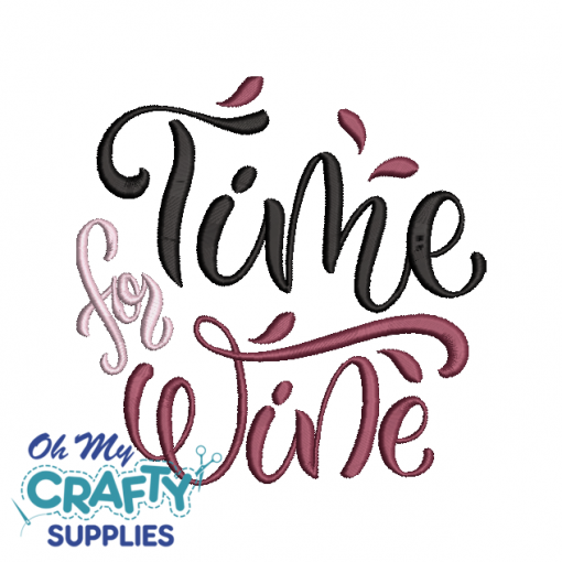Time For Wine 611 Embroidery Design