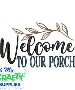 Our Porch 715 Embroidery Design