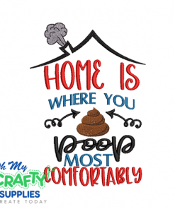 Poop Comfortably 628 Embroidery Design