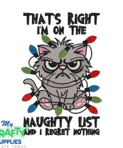 Regret Nothing Naughty List Embroidery Design