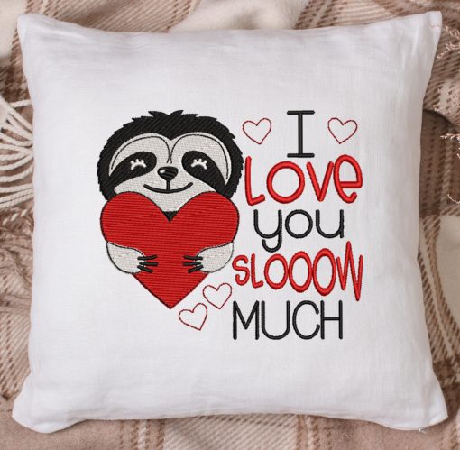 Love You Slooow Much 2020 Embroidery Design
