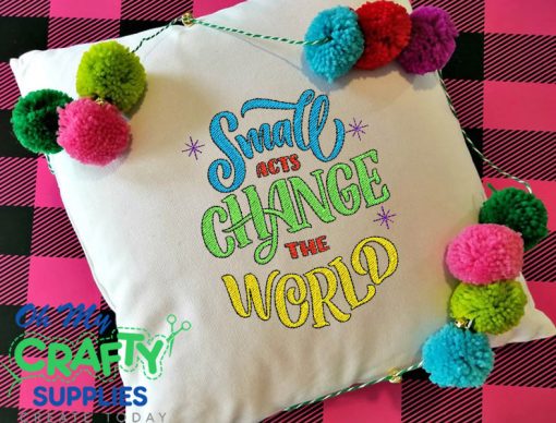 Small Acts Embroidery Design