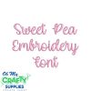 Sweet Pea Embroidery Font (BX Included)