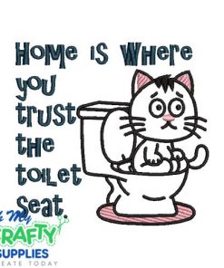 Trust Toilet Seat Embroidery Design