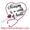 Nursing is a work of heart Embroidery Design