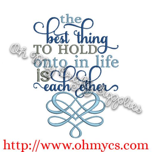 Best thing in life embroidery design