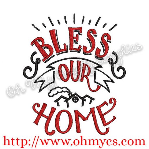 Bless Our Home Embroidery Design