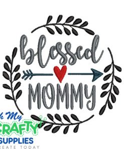 Blessed Mommy 8821 Embroidery Design