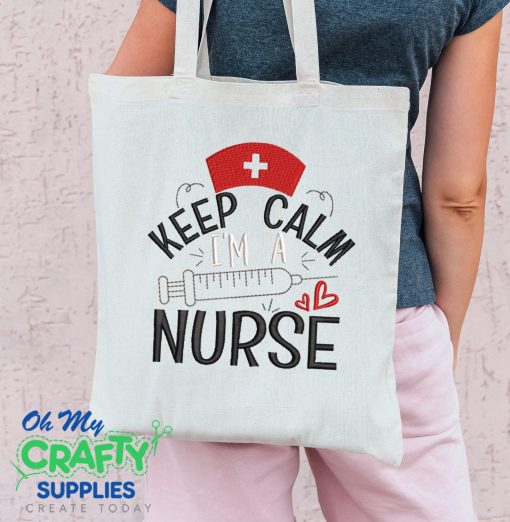 Keep Calm I'm a Nurse 2021 Embroidery Design
