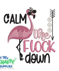 Calm the Flock Down 524 Embroidery Design