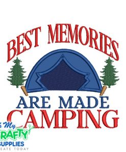 Best Memories made Camping Applique Design