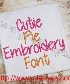 Cutie Pie Embroidery Font (BX Included)