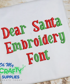 Dear Santa Embroidery Font (BX Included)