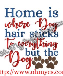 Dog hair on everything but the dog embroidery design