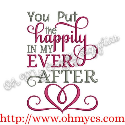 Happily Ever After Embroidery Design